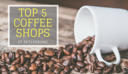 Top 5 Coffee Shops in St Petersburg