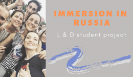 “Immersion in Russia”: a L & D student starts a travel & language project